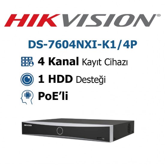 Hikvision DS-7604NXI-K1/4P 4 Kanal PoE'li Nvr Kayıt Cihazı Hikvision DS-7604NXI-K1/4P 4 kanal PoE NVR kayıt cihazı AcuSense yapay zeka IP güvenlik sistemi